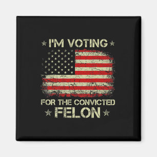 Imán Estoy Votando Por El Condenado Felon Funny Trump 2