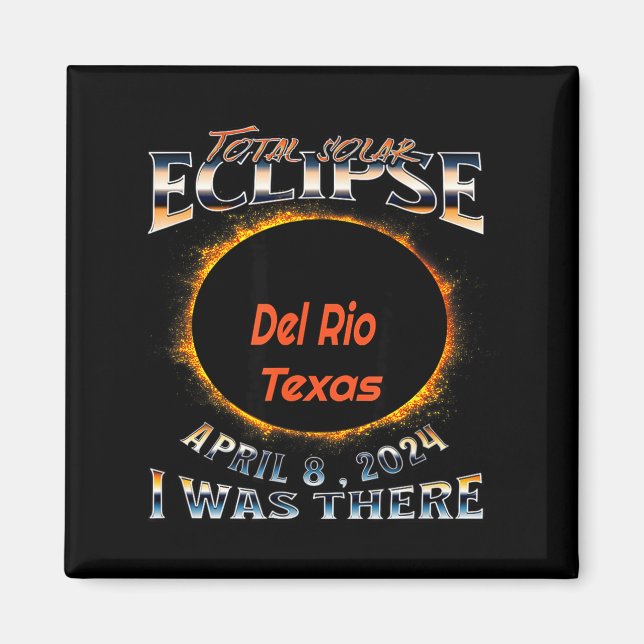 Imán Estuve Eclipse Solar Del Rio Texas (Frente)