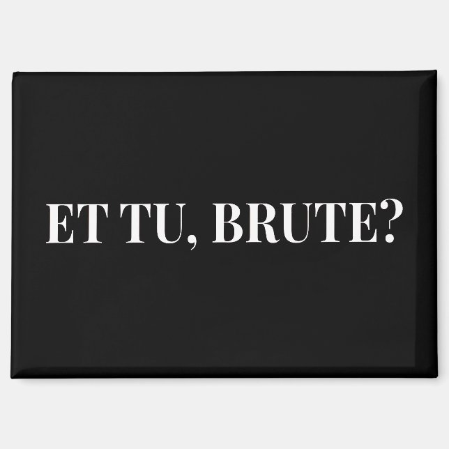 Imán ¿Et Tu, Brute? Julio César III de Shakespeare (Anverso)