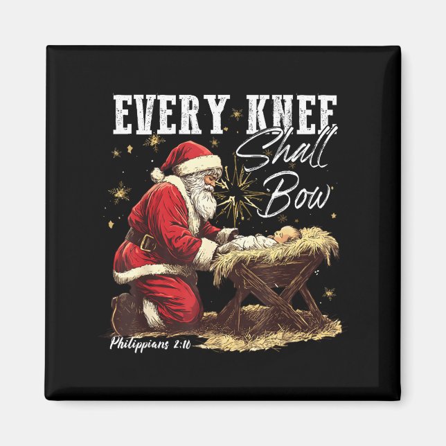 Imán Every Knee Shall Bow Santa Christmas Nativity Scen (Frente)