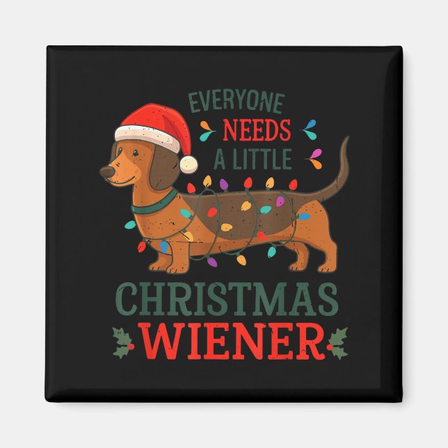 Imán Everyone Need Weiner Dog Christmas Dachshund Pajam (Frente)