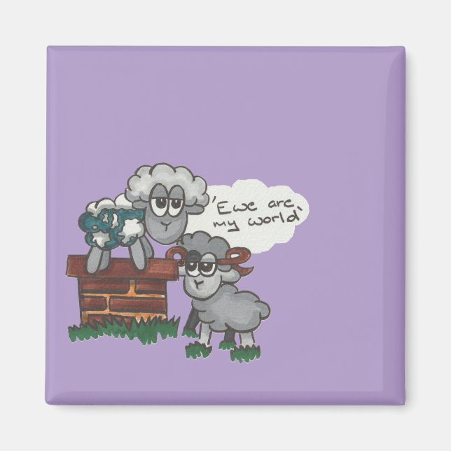 Imán Ewe Are My World (Frente)