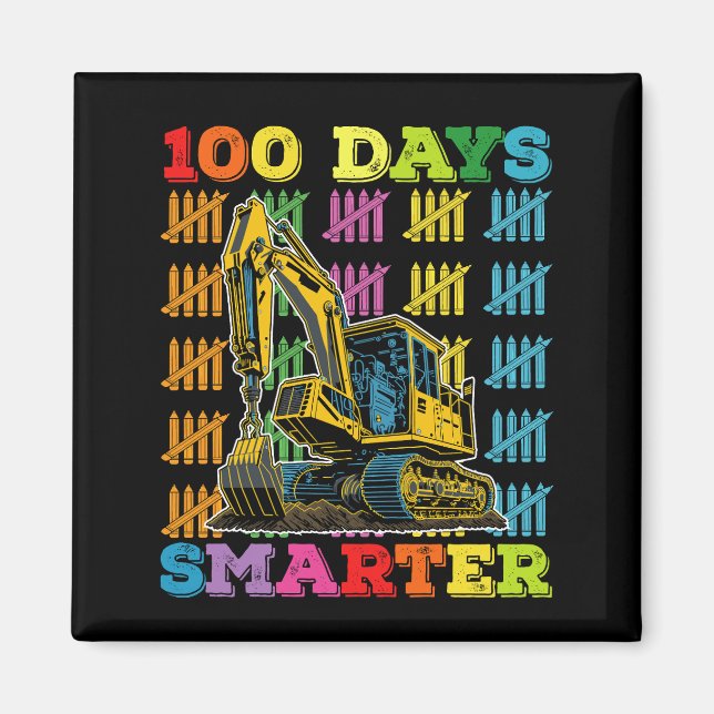 Imán Excavadora 100 Días Más Inteligente 100º Día de Es (Frente)