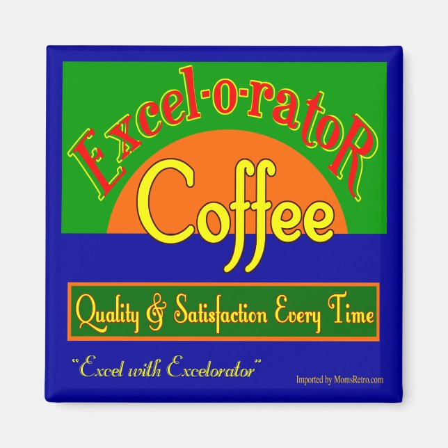 Imán Excelorator Coffee Retro Etiqueta Art Fridge Magne (Frente)