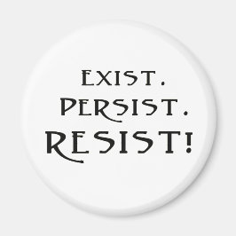 Imán Exist. Persist. Resist!