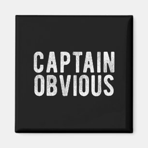 Imán Expresión Divertida Frase Obvia del Capitán