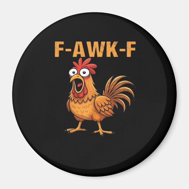 Imán F-Awk-F Pollo F-Caw-F Gallo Divertido Humor Meme (Frente)