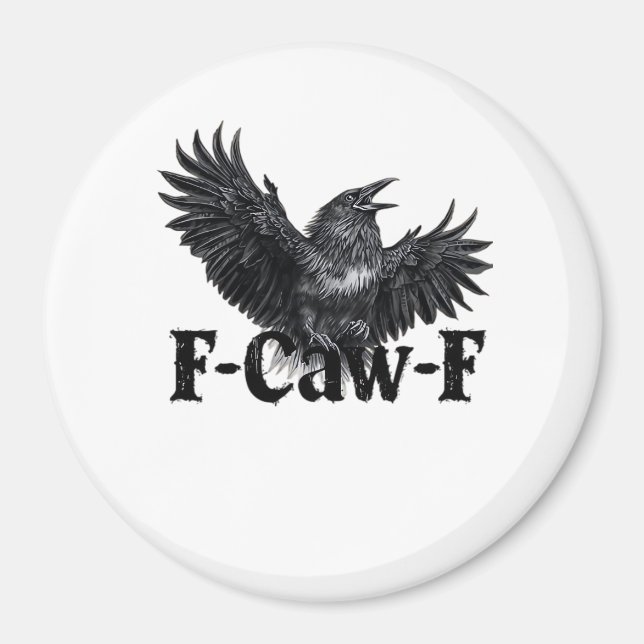 Imán F-Caw-F Angry Raven Art Print Gothic Crow Illustra (Frente)
