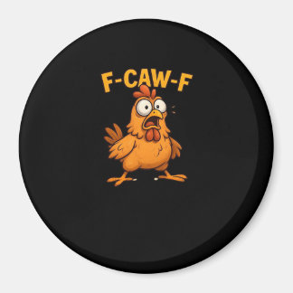 Imán F Caw F Bird Lovers Pun Cool Unique Design