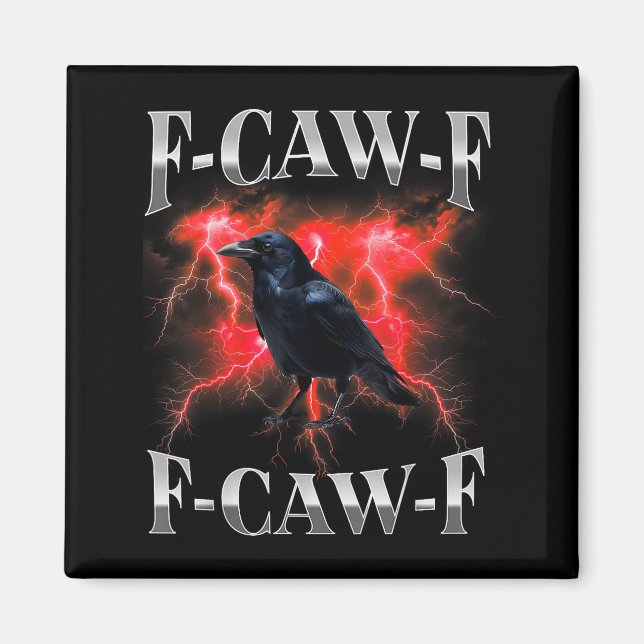 Imán F-caw-f Black Crow Black Bird Raven Gothic Bootleg (Frente)