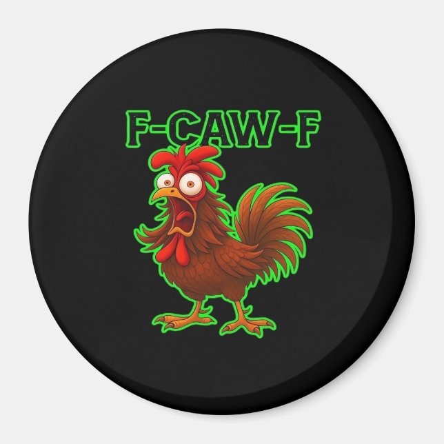 Imán F-Caw-F Chicken Classic Retro Graphic (Frente)