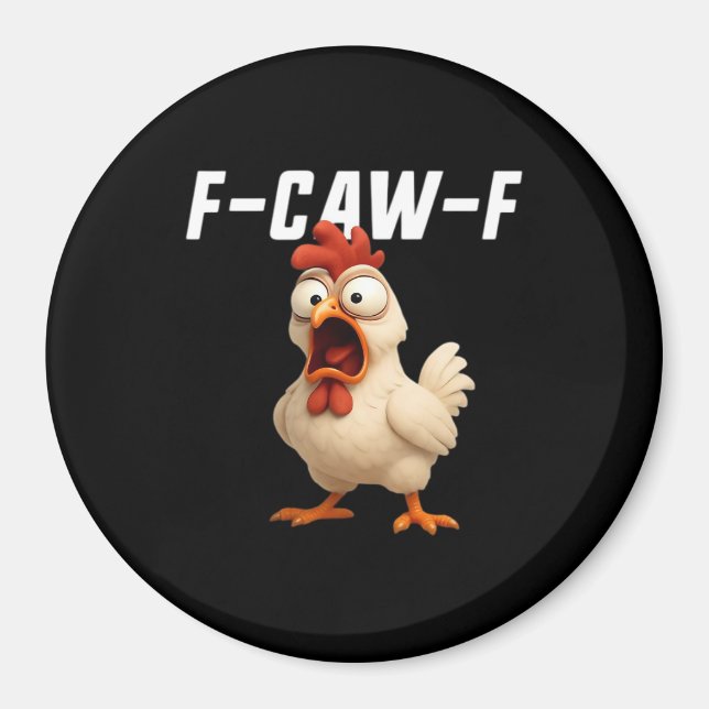 Imán F-Caw-F Chicken Funny Chicken F-Caw-F Gear Creativ (Frente)