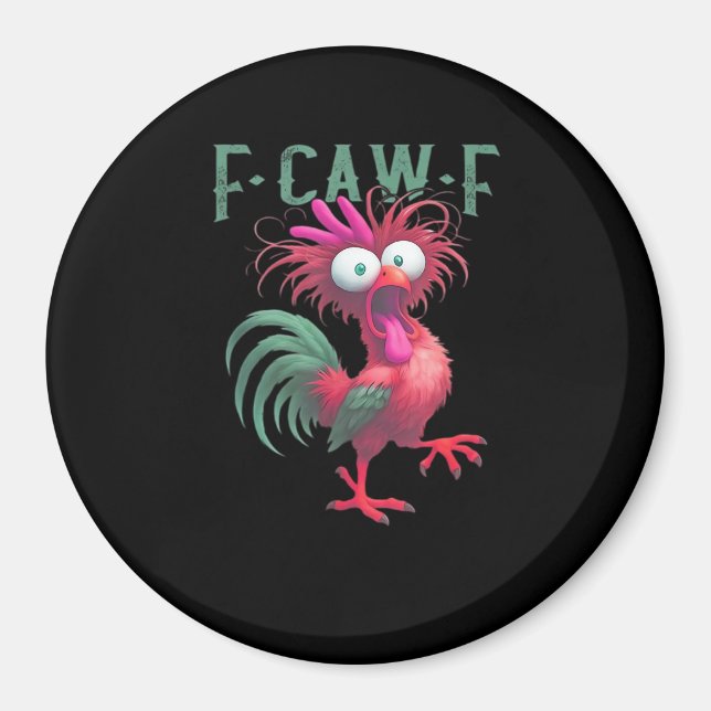 Imán F-Caw-F Chicken Minimal Clean (Frente)