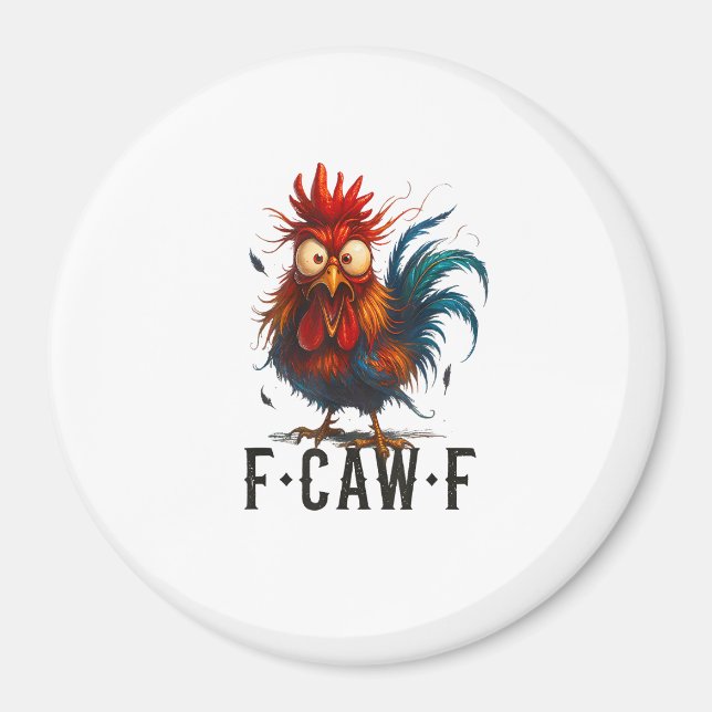 Imán F-Caw-F Chicken Rooster Funny Meme (Frente)