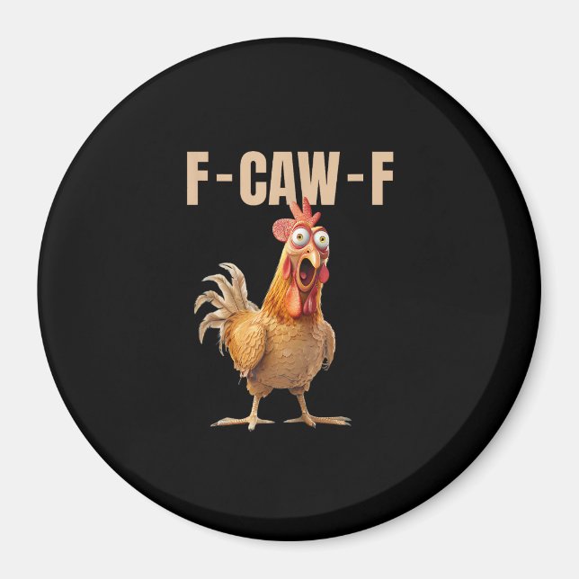 Imán F-Caw-F Chicken Vintage Style (Frente)