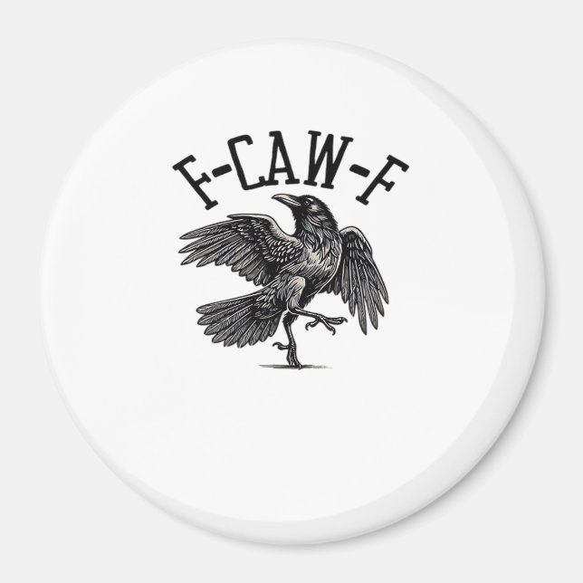 Imán F Caw F Crow Creativo Casual (Frente)