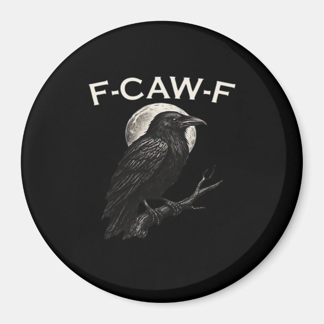 Imán F-Caw-F Crow Funny Crow F-Caw-F Gear Vintage Graph (Frente)
