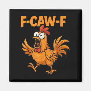 Imán F-caw-f Crow Funny Fcawf Black Bird Chicken Meme G
