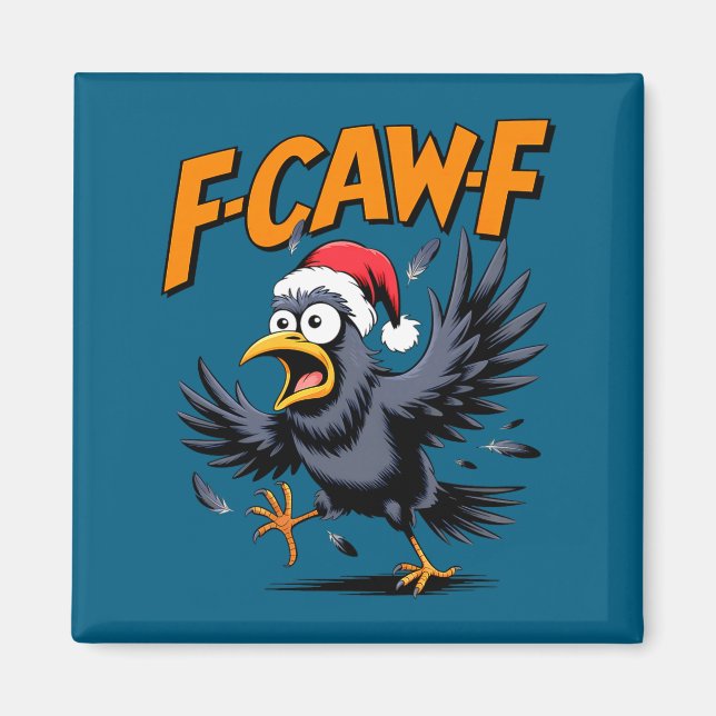 Imán F-caw-f Crow Quote Meme - Funny Christmas Raven Hu (Frente)