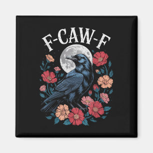 Imán F-caw-f Crow Shirt Gothic Raven Caw Tee Para Ha