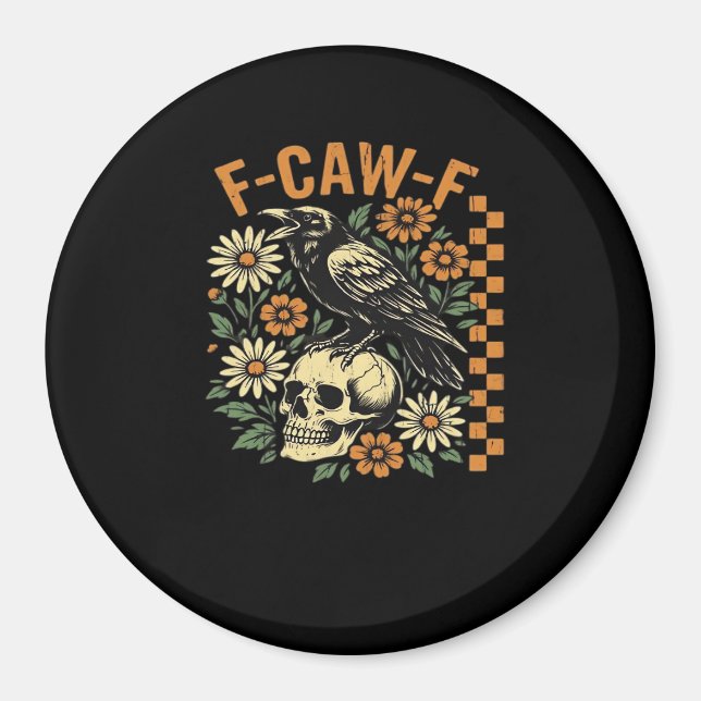 Imán F-Caw-F Crow Vintage Graphic (Frente)
