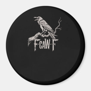 Imán F-Caw-F Cuervo Chiste Pájaro Gracioso Graffiti Par