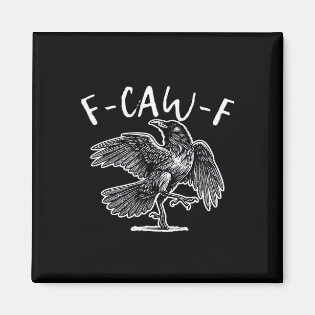 Imán F-Caw-F Cuervo Humor Gótico Divertido (Frente)