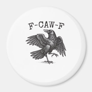 Imán F-Caw-F Cuervo Juego de Palabras Pájaro Divertido
