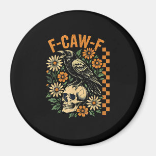 Imán F-Caw-F Cuervo Juego de Palabras Pájaro Divertido