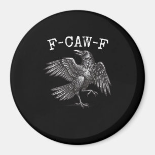 Imán F-Caw-F Cuervo Juego de Palabras Pájaro Divertido 