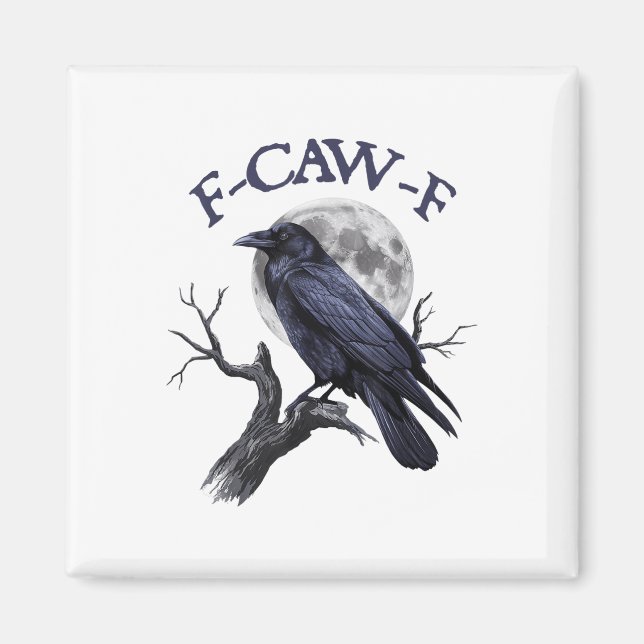 Imán F-caw-f Funny Black Bird Black Crow (Frente)