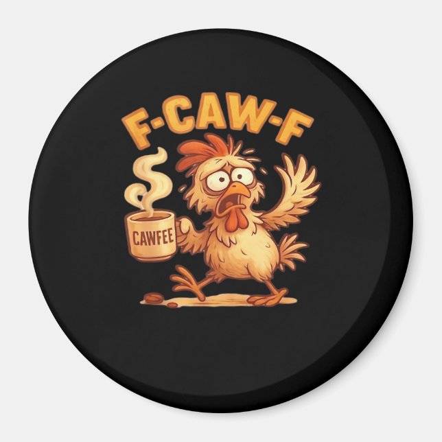 Imán F-Caw-F Funny Chicken Classic Retro Graphic (Frente)