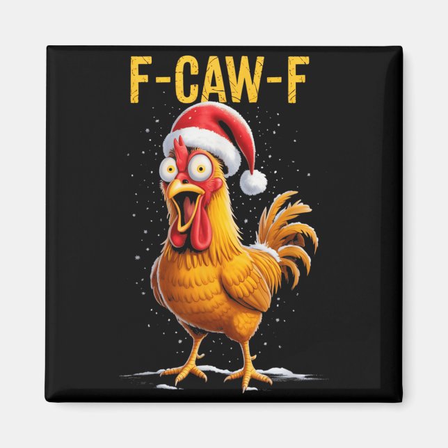 Imán F-caw-f Funny Chicken Humor Meme Christmas Men Wom (Frente)
