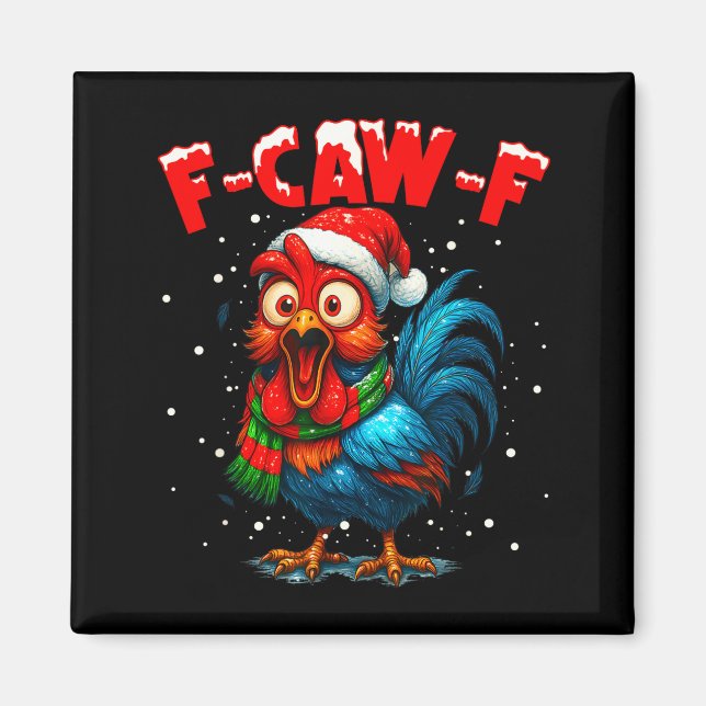 Imán F-caw-f Funny Chicken Humor Rooster Meme Christmas (Frente)