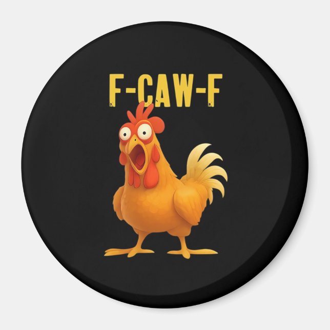 Imán F Caw F Funny Chicken Meme Trendy Modern Style (Frente)