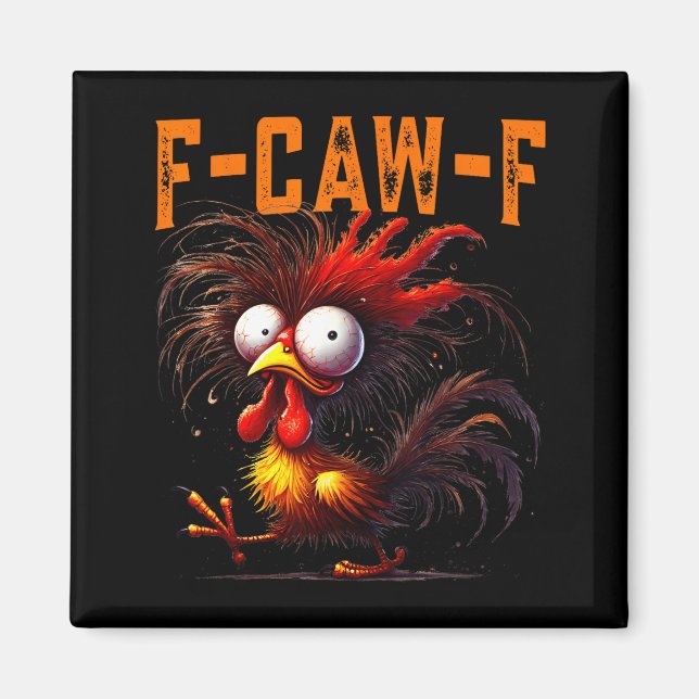 Imán F-caw-f Funny Idea For Work Humor Rooster Coffee  (Frente)