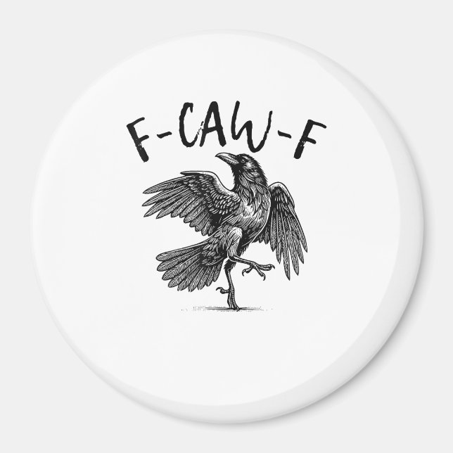Imán F-Caw-F Funny Raven Crow Spooky Season Creative Ca (Frente)