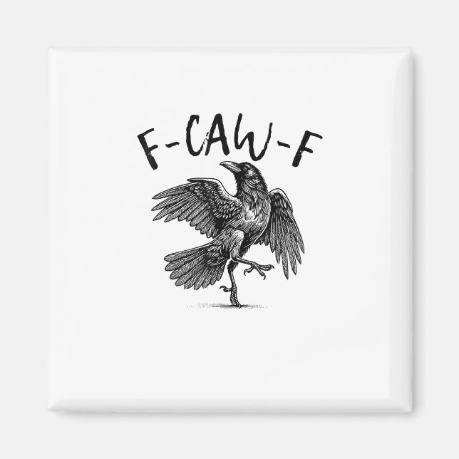 Imán F-Caw-F Funny Raven Crow Spooky Season Creative Ca (Frente)