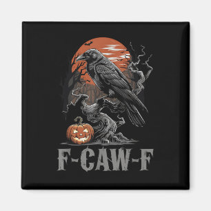 Imán F-caw-f Funny Raven Gothic Crow Black Bird Hallowe