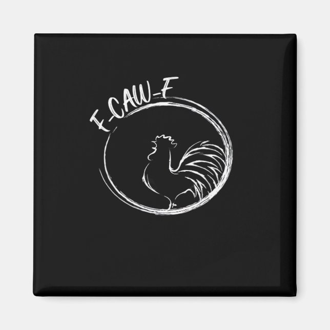 Imán F-Caw-F Funny Wordplay Quote Retro Style (Frente)