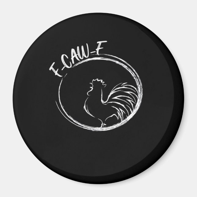 Imán F-Caw-F Funny Wordplay Quote Retro Style (Frente)