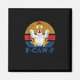Imán F-Caw-F Gallo Retro Antiguo Divertido Pollito Agit