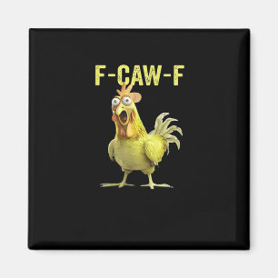 Imán F Caw F Humor de Pollo Divertido Cita Estilo Vinta