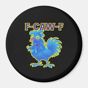Imán F-Caw-F Pollo Clásico Creativo Casual