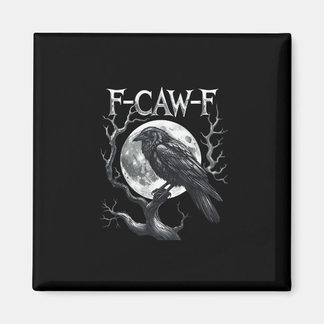 Imán F-Caw-F Raven Moon Gothic Halloween Crow Bird Love (Frente)