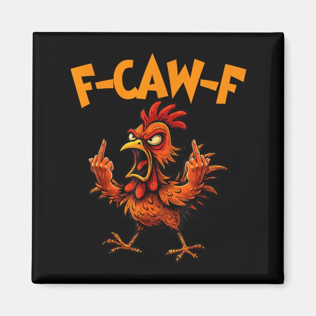 Imán F Caw F Rooster Funny Bird Fcawf Chicken Whisperer (Frente)