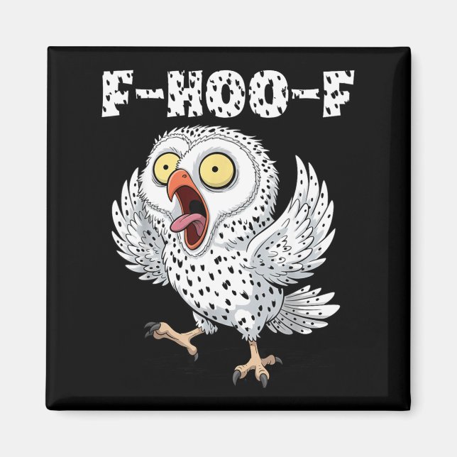 Imán F-hoo-f Owl Meme – Funny Screaming Owl Bird Meme G (Frente)