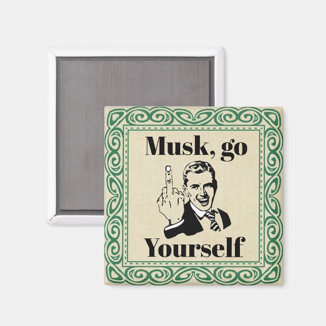 Imán F You Musk Magnet (Anverso/Reverso)