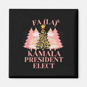 Imán Fa La La Pink Navidades Kamala Presidente Electo H
