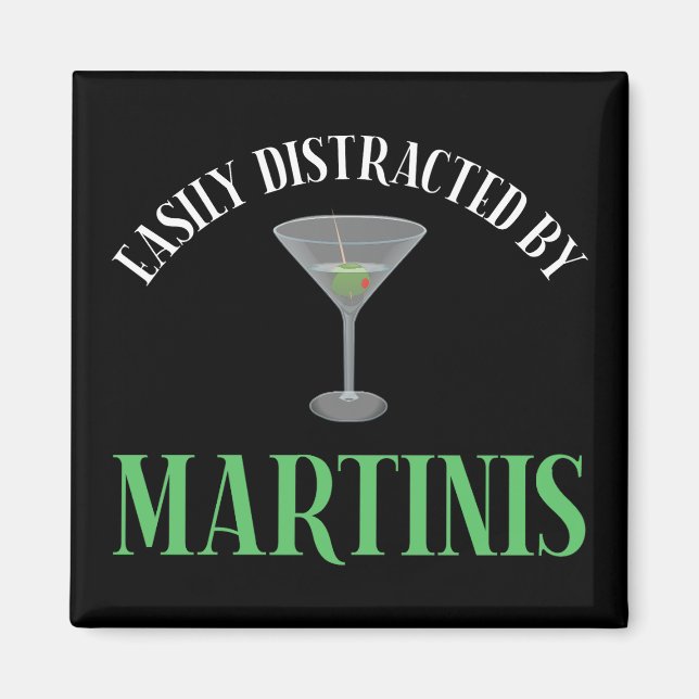 Imán Fácilmente Distraído Por Martinis (Frente)